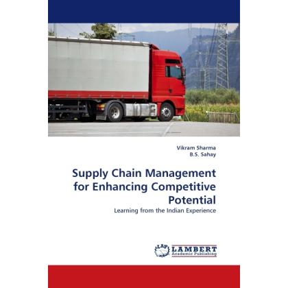 Supply Chain Management for Enhancing Competitive Potential, Fachbücher