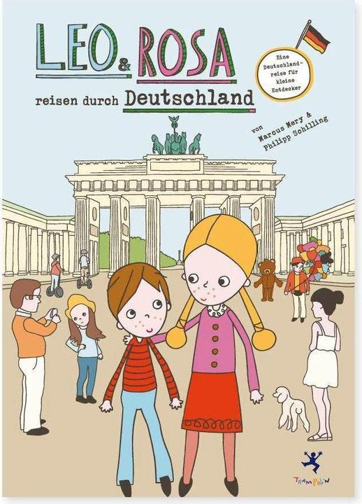 Produktbild Leo und Rosa reisen durch Deutschland (Deutsch, Marcus Mery, Philipp Schilling, 2015)