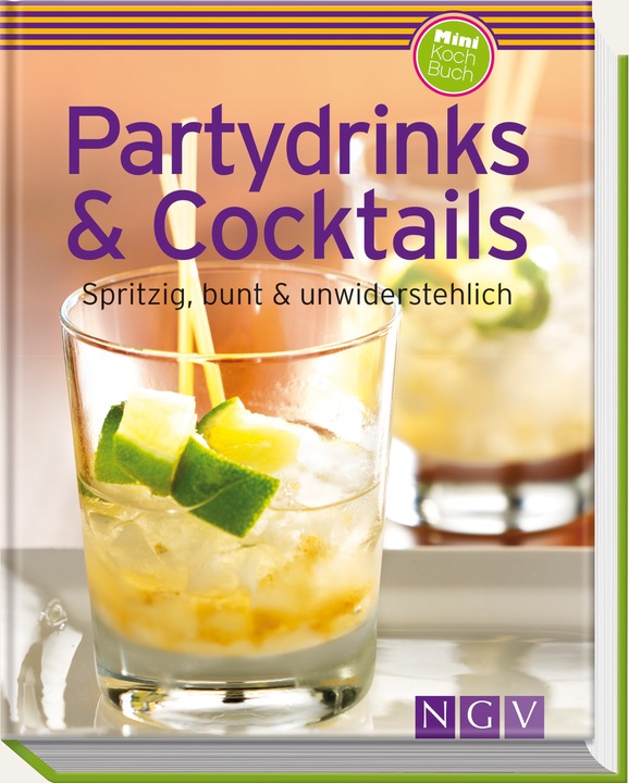 Party drinks and cocktails (German, Silvia Winnewisser)