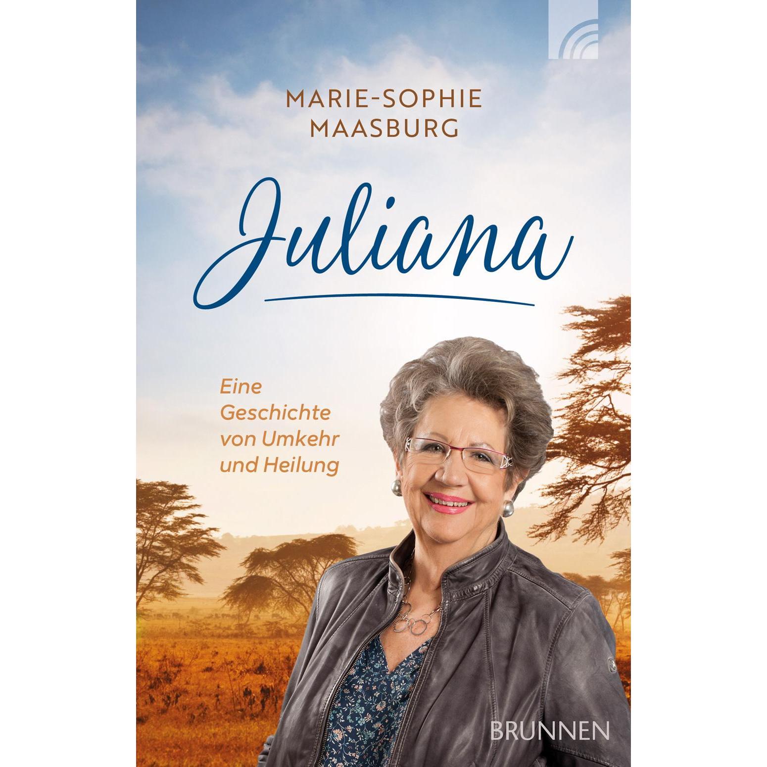 Juliana, Belletristik von Marie-Sophie Maasburg