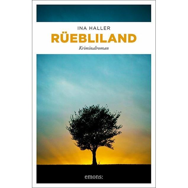 Rüebliland, Belletristik von Ina Haller