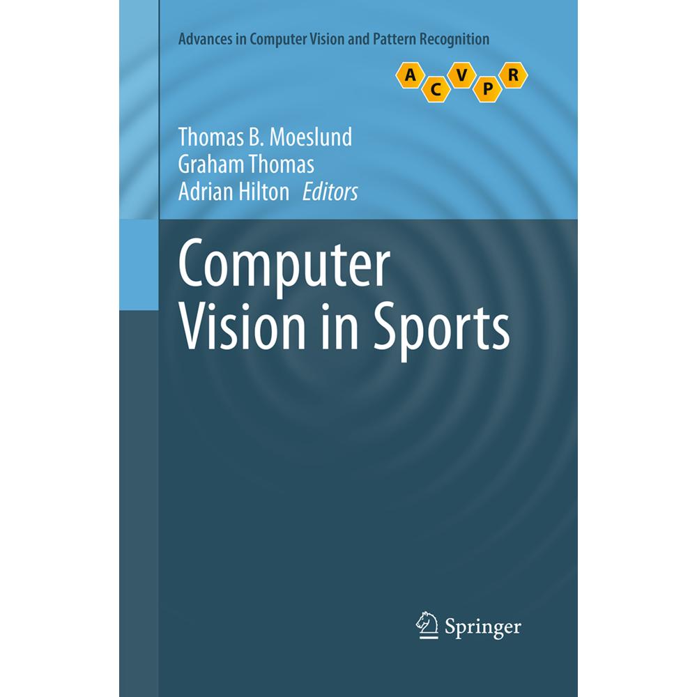 Computer Vision in Sports, Fachbücher von Adrian Hilton, Thomas B. Moeslund, Graham Thomas