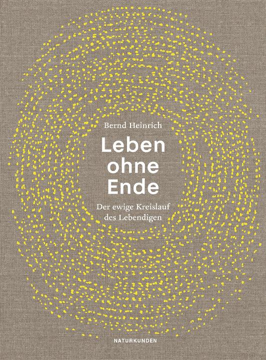 Produktbild Leben ohne Ende (Deutsch, Bernd Heinrich, 2019)