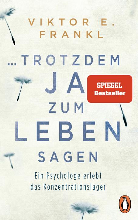 trotzdem Ja zum Leben sagen (Deutsch, Viktor E. Frankl, 2018)