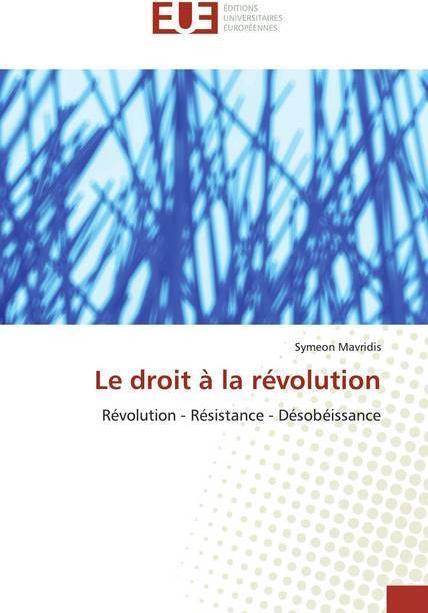 Produktbild Le droit à la révolution (Französisch, Symeon Mavridis, 2020)