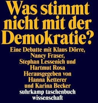 Produktbild Was stimmt nicht mit der Demokratie? (Deutsch, Hartmut Rosa, 2019)