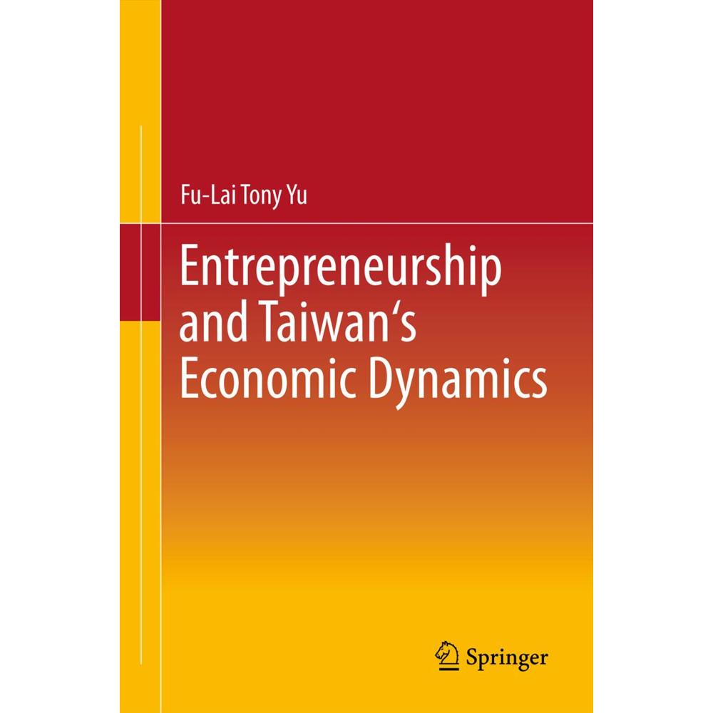 Entrepreneurship and Taiwan's Economic Dynamics, Fachbücher von Fu-Lai Tony Yu