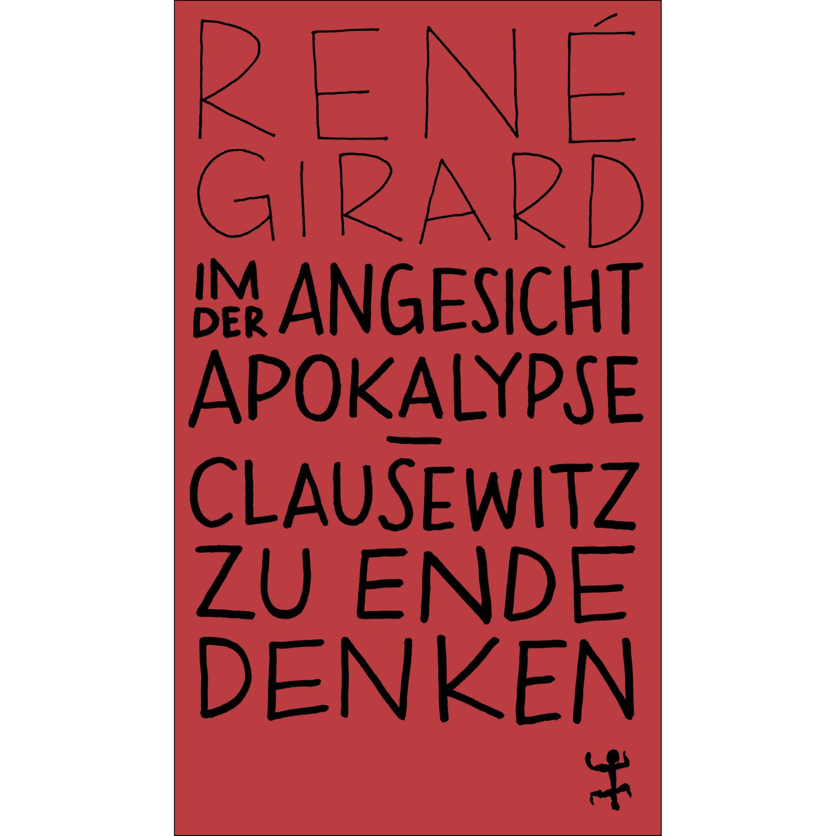 Im Angesicht der Apokalypse, Fachbücher von René Girard, Stefanie Günthner, Benoît Chantre