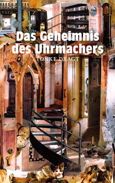 Produktbild Das Geheimnis des Uhrmachers (Deutsch, Tonke Dragt, 2010)