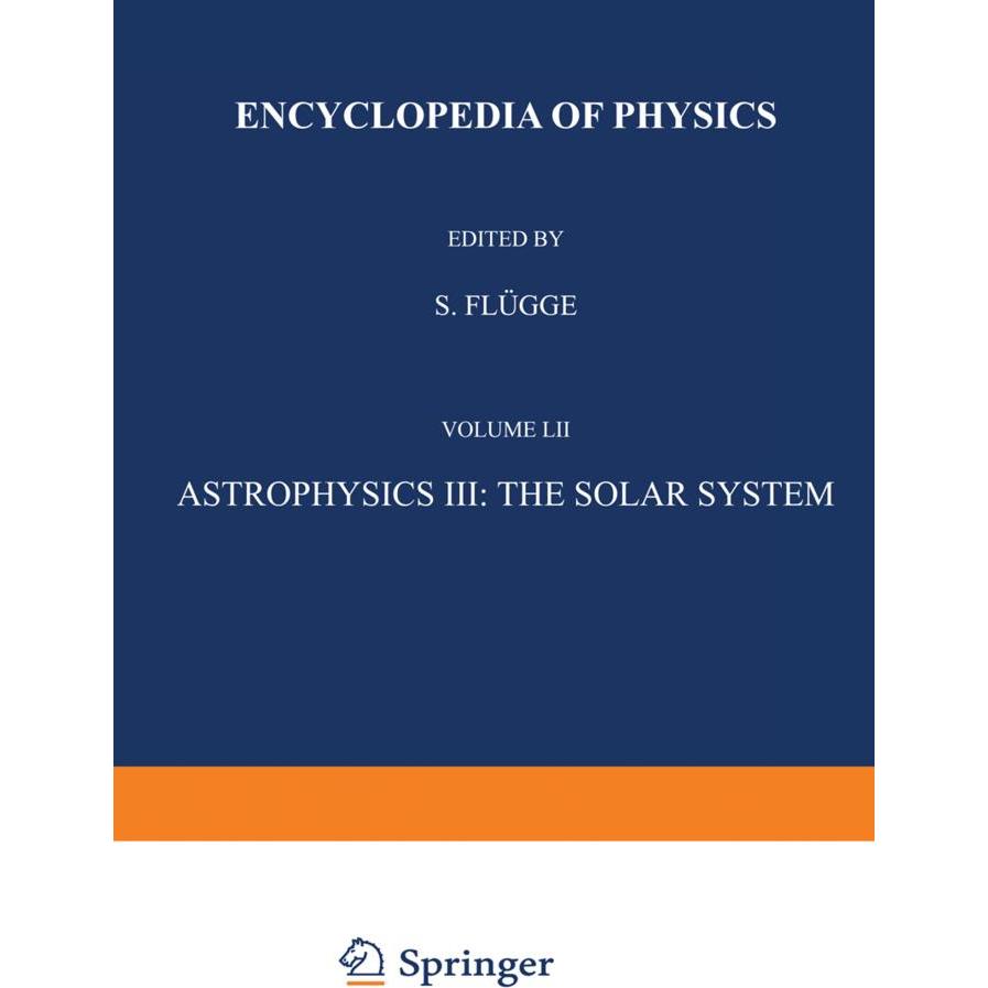 Astrophysics III: The Solar System / Astrophysik III: Das Sonnensystem, Fachbücher von S. Flügge