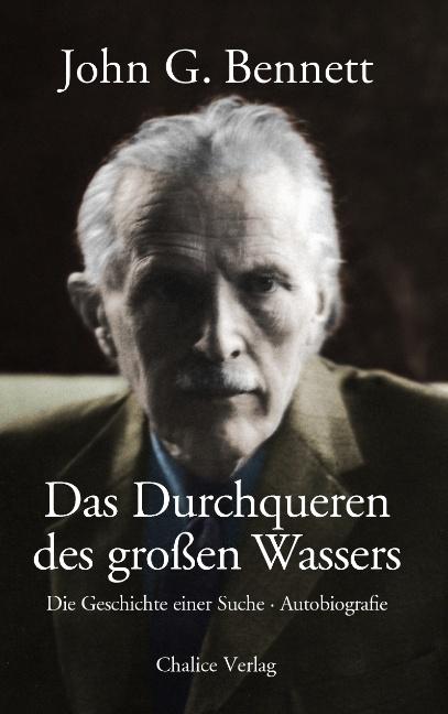 Produktbild Das Durchqueren des grossen Wassers (Deutsch, John G. Bennett, 2011)