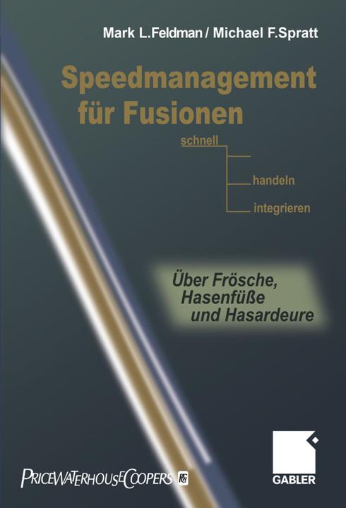 Produktbild Speedmanagement für Fusionen (Mark L. Feldman, Michael F. Spratt, 2012)