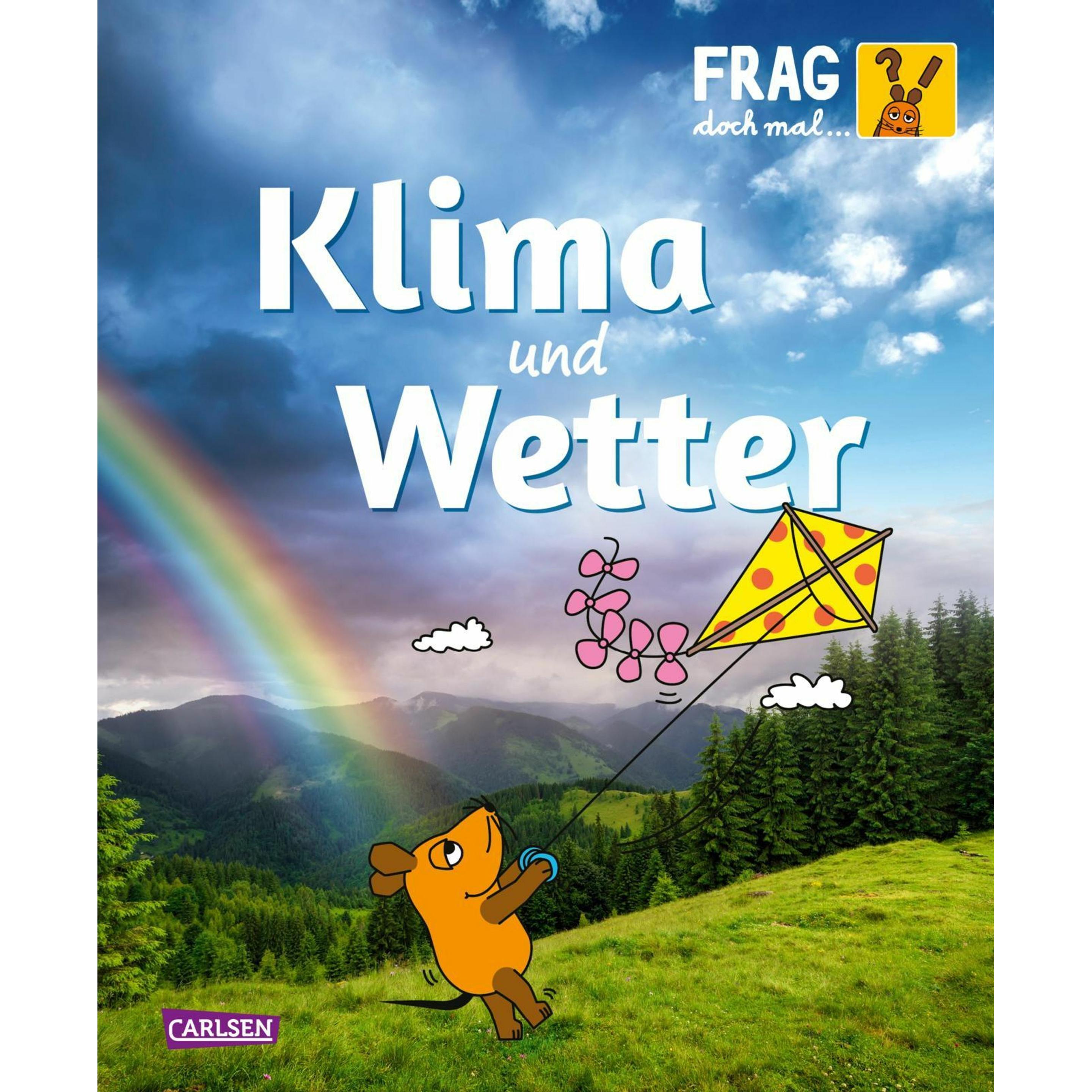 Thumbnail - Frag doch mal... die Maus: Klima und Wetter, Kinderbücher von Vera Rehaag, Gabi Neumayer