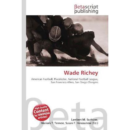 Thumbnail - Wade Richey, Ratgeber von Lambert M. Surhone, Miriam T. Timpledon, Susan F. Marseken