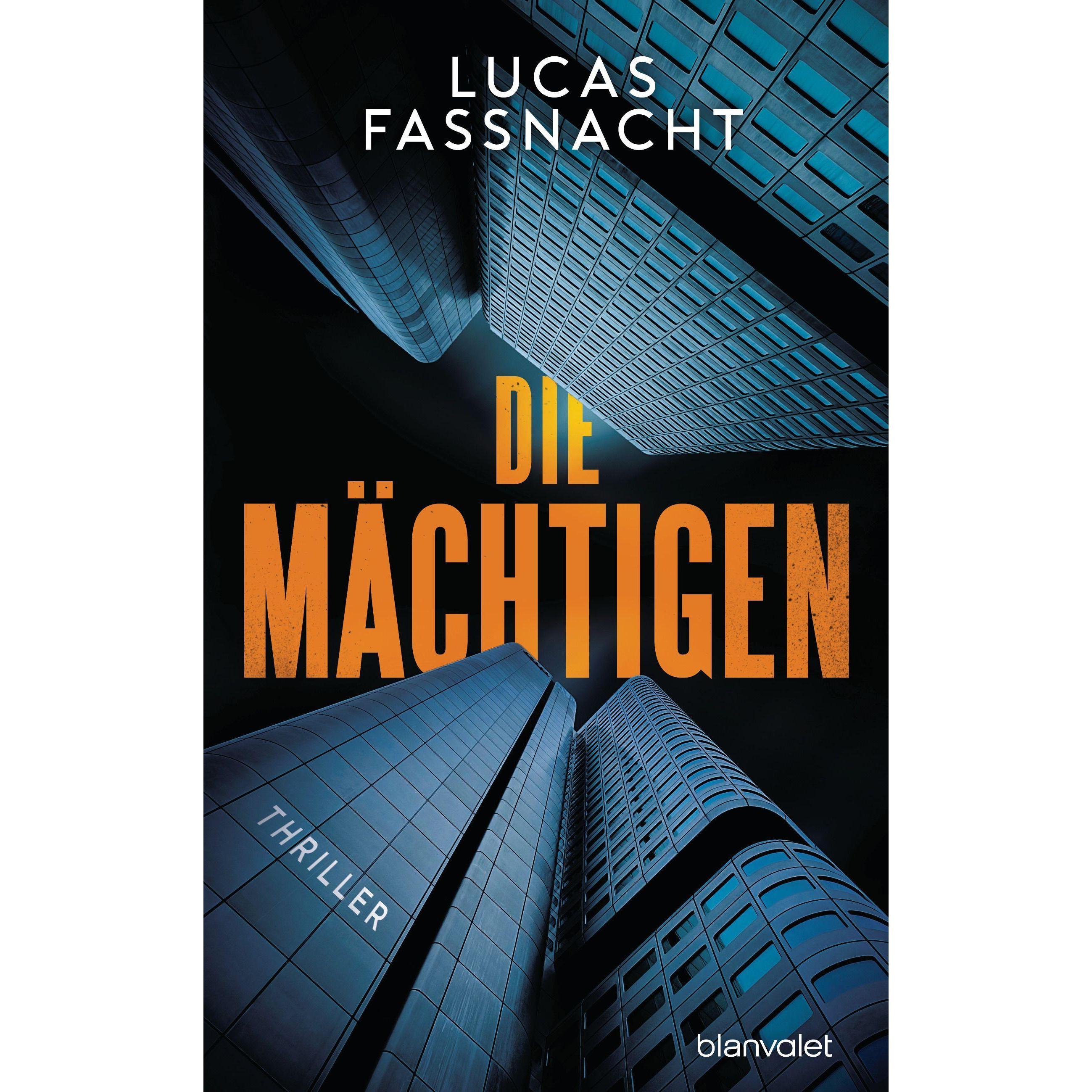 Die Mächtigen, Belletristik von Lucas Fassnacht