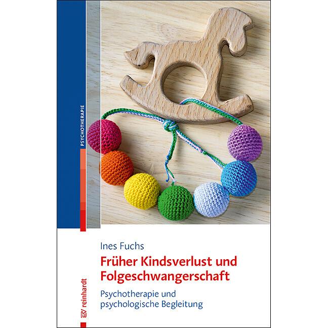 Thumbnail - Früher Kindsverlust und Folgeschwangerschaft, Fachbücher von Ines Fuchs