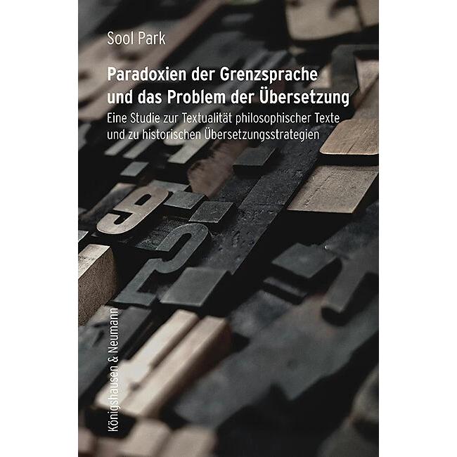 Paradoxien der Grenzsprache und das Problem der Übersetzung, Fachbücher von Sool Park
