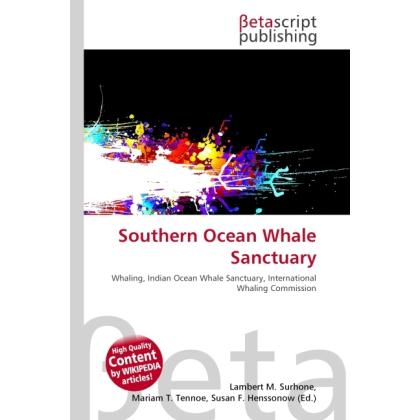 Southern Ocean Whale Sanctuary, Fachbücher von Susan F. Marseken, Miriam T. Timpledon, Lambert M. Surhone