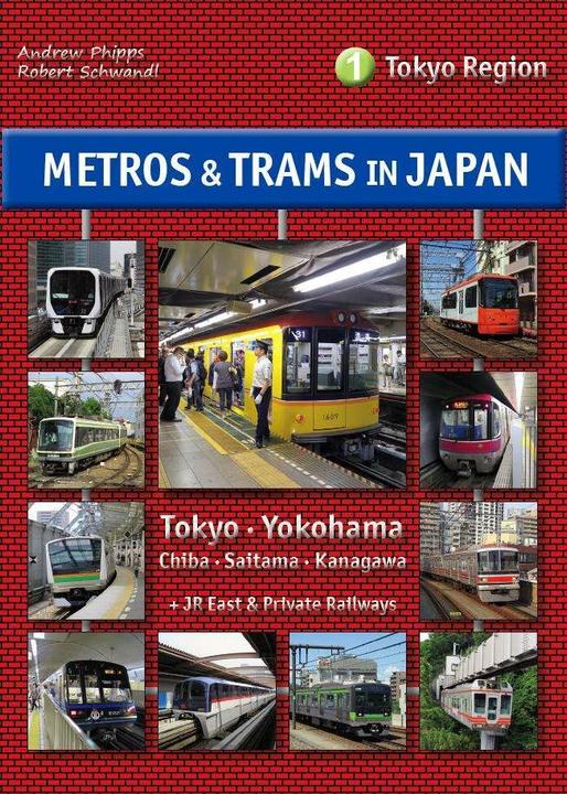 Immagine prodotto Metros & Trams in Japan 1: Tokyo Region (Tedesco, Robert Schwandl, Andrew Phipps, 2016)