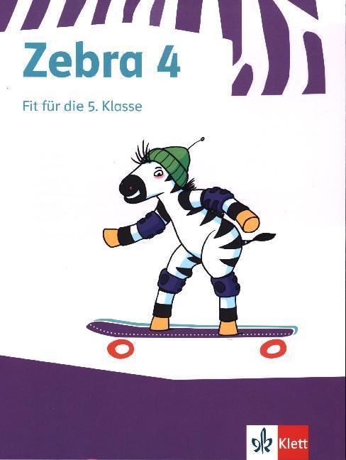 Produktbild Zebra. Neubearbeitung. Fit für die weiterführende Schule. Arbeitsheft 4. Schuljahr (Deutsch, Ernst Klett Verlag, 2016)