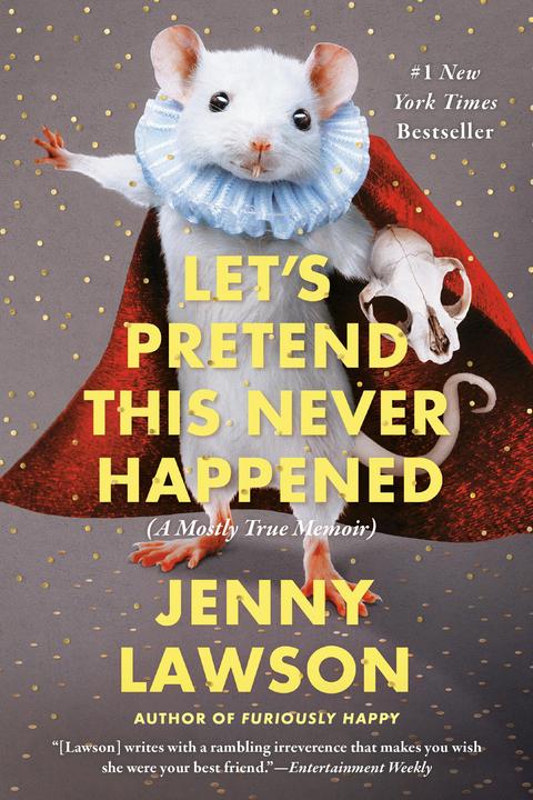 Produktbild Let's Pretend This Never Happened (Englisch, Jenny Lawson, 2013)