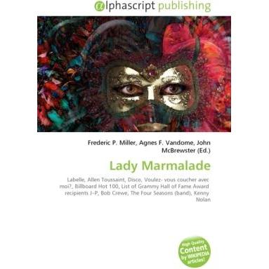 Lady Marmalade, Fachbücher