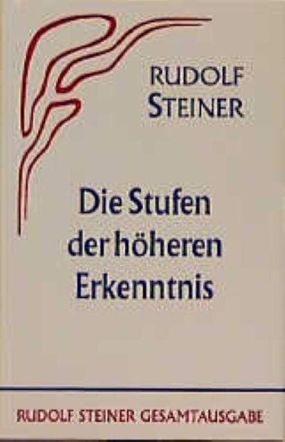 Produktbild Die Stufen der höheren Erkenntnis (Deutsch, Rudolf, Steiner, 1979)