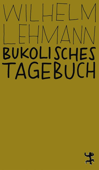 Image du produit Bukolisches Tagebuch (Allemand, William Lehmann, 2022)