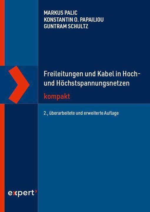 Produktbild Palic:Freileitungen und Kabel in Hoch- (Deutsch, Guntram Schultz, Konstantin O. Papailiou, Markus Palic, 2025)