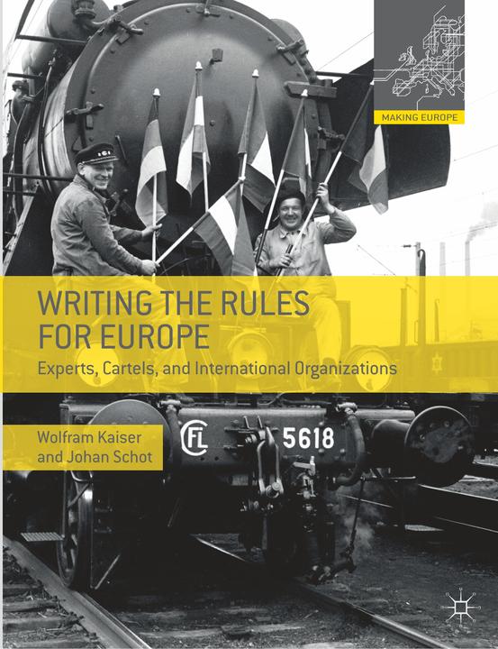 Produktbild Writing the Rules for Europe (Englisch, J. Schot, W. Kaiser, 2014)