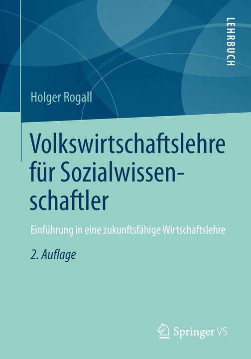 Produktbild Volkswirtschaftslehre für Sozialwissenschaftler (Deutsch, Holger Rogall, 2013)