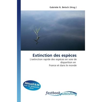 Extinction des espèces, Fachbücher von Gabriele N. Betsch