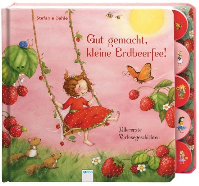 Produktbild Gut gemacht, kleine Erdbeerfee! (Deutsch, Stefanie Dahle, 2010)