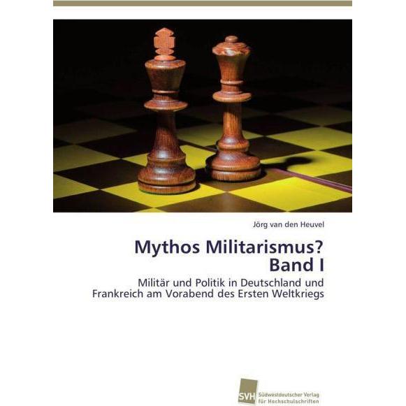 Mythos Militarismus? Band I, Fachbücher