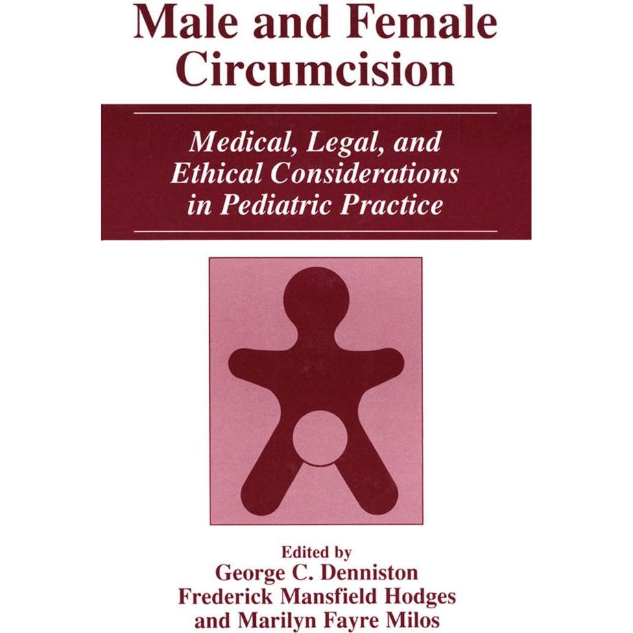 Male and Female Circumcision, Fachbücher von Marilyn Fayre Milos, George C. Denniston, Frederick Mansfield Hodges