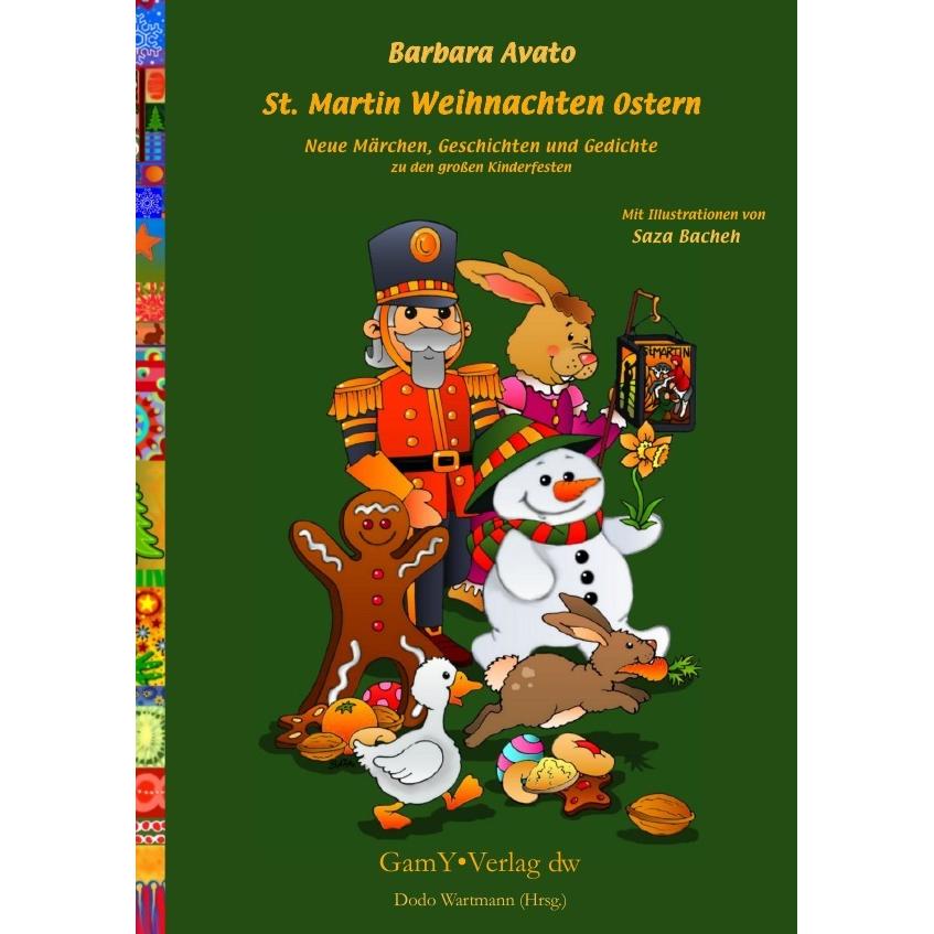 St. Martin Weihnachten Ostern, Kinderbücher von Barbara Avato