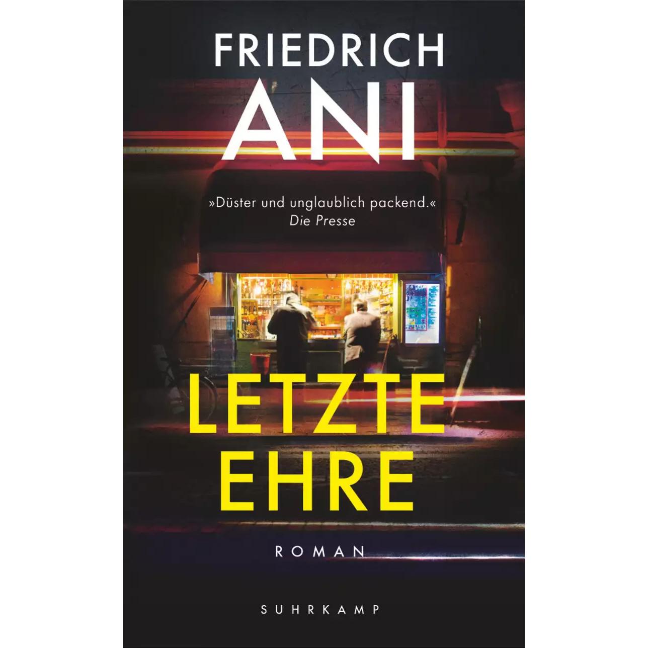 Letzte Ehre, Belletristik von Friedrich Ani
