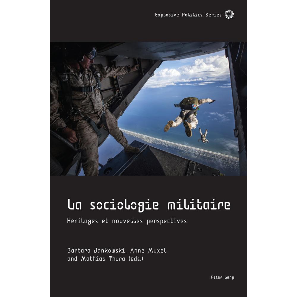 La Sociologie Militaire, Fachbücher von Emanuel Guittet, Anne Muxel, Barbara Jankowski, Julien Pomarede, Mathias Thura