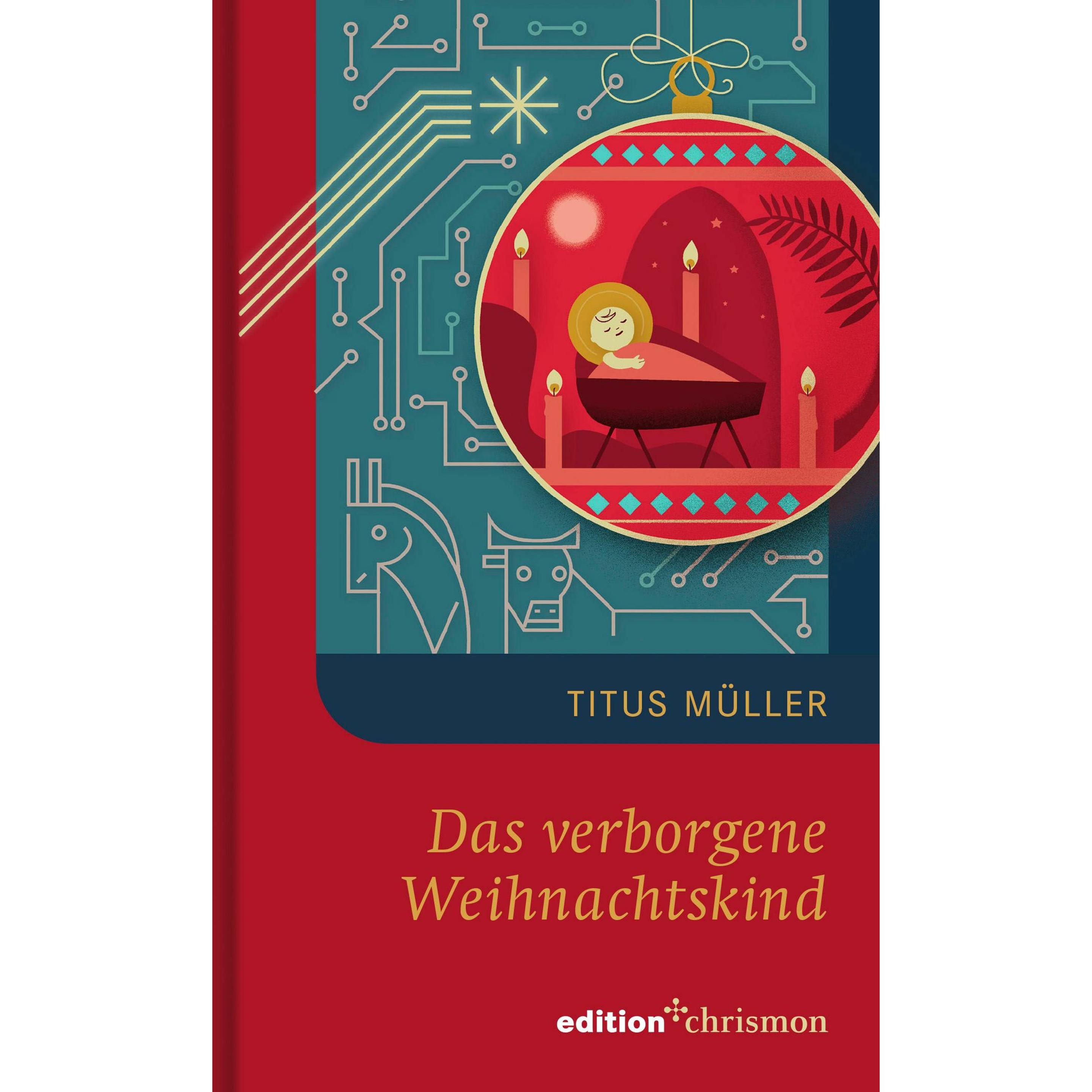 Müller:Das verborgene Weihnachtskind, Belletristik von Titus Müller