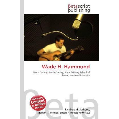 Wade H. Hammond, Fachbücher von Lambert M. Surhone, Miriam T. Timpledon, Susan F. Marseken