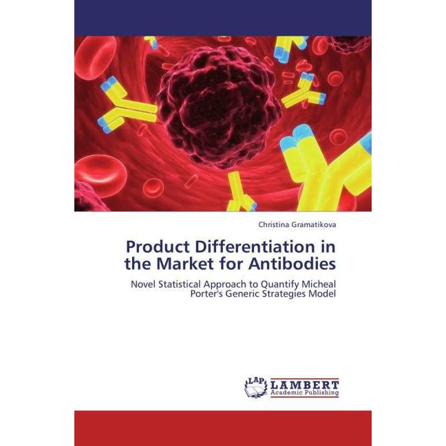 Product Differentiation in the Market for Antibodies, Fachbücher