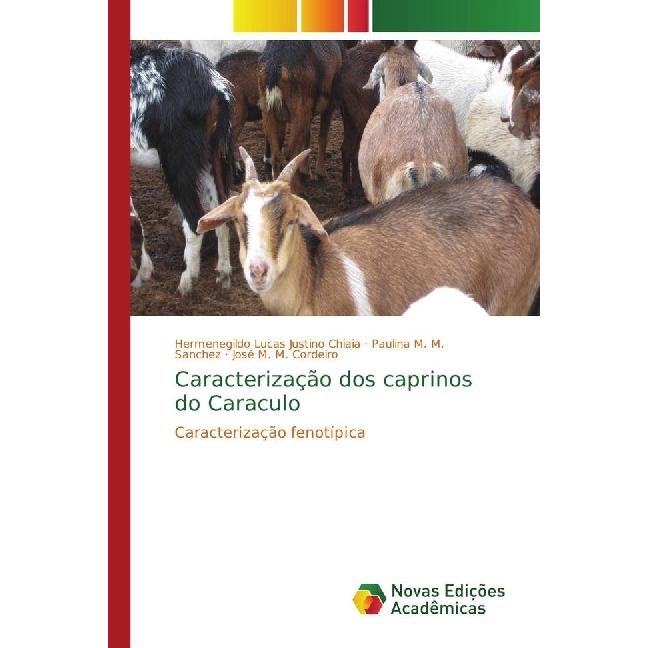 Caracterização dos caprinos do Caraculo, Fachbücher von José M. M. Cordeiro, Hermenegildo Lucas Justino Chiaia, Paulina ...