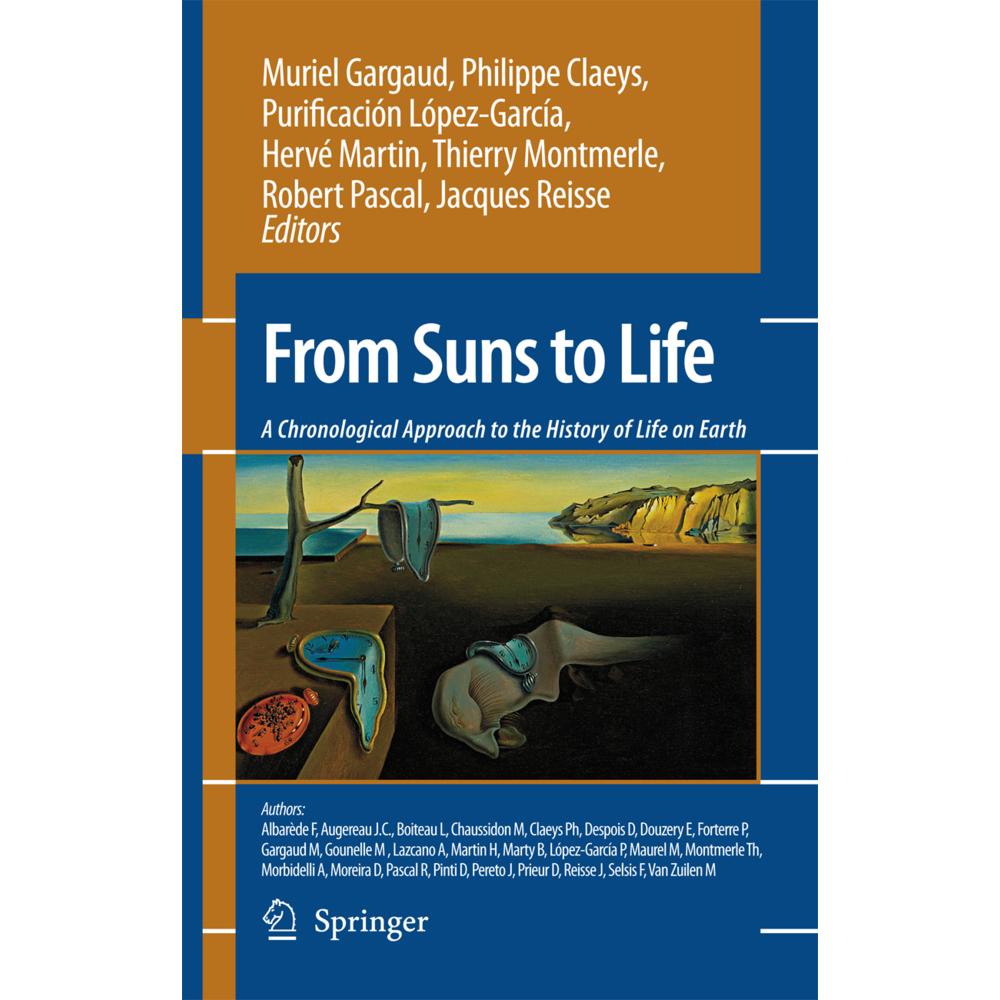 From Suns to Life: A Chronological Approach to the History of Life on Earth, Fachbücher von Thierry Montmerle, Robert Pa...