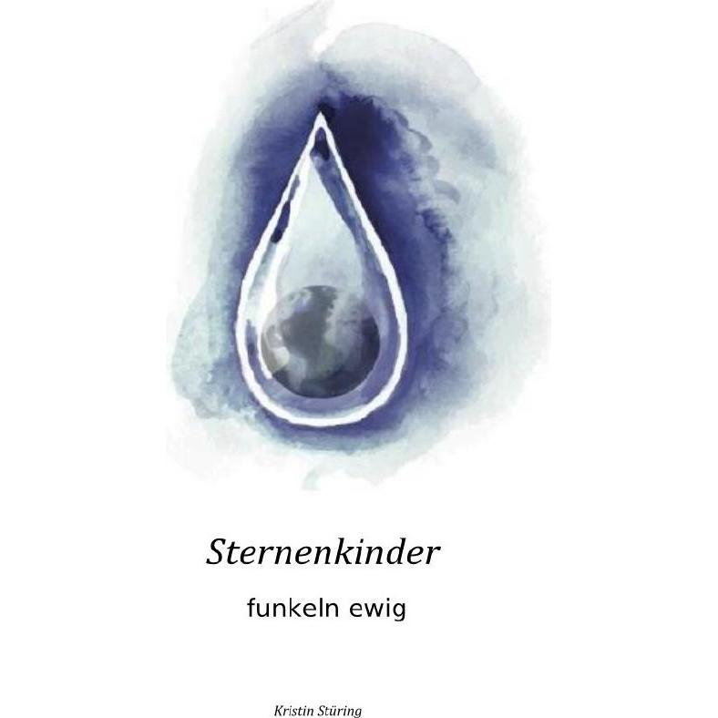 Stüring:Sternenkinder, Belletristik von Kristin Stüring