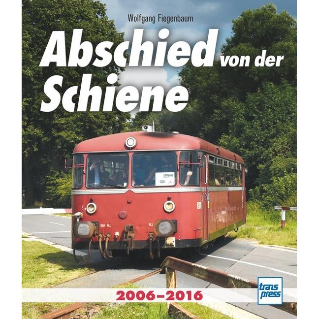 Abschied von der Schiene, Ratgeber von Wolfgang Fiegenbaum