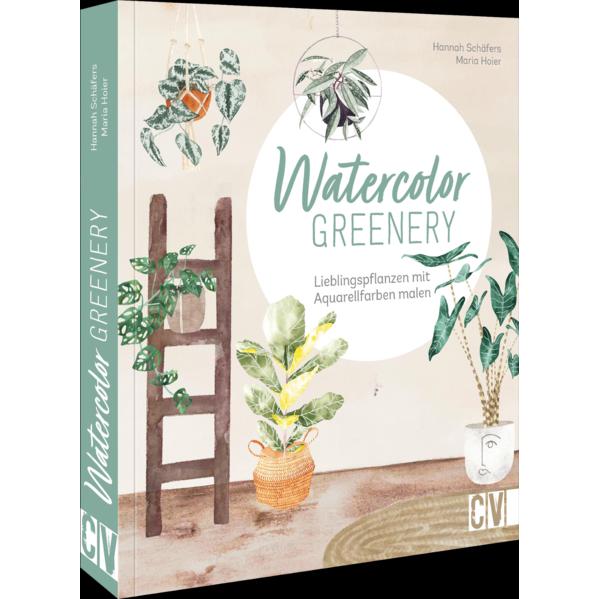 Thumbnail - Watercolor greenery, Ratgeber von Maria Hoier, Hannah Schäfers