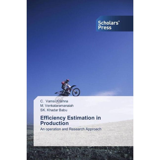 Efficiency Estimation in Production, Fachbücher von M. Venkataramanaiah, SK. Khadar Babu, C. Vamsi Krishna