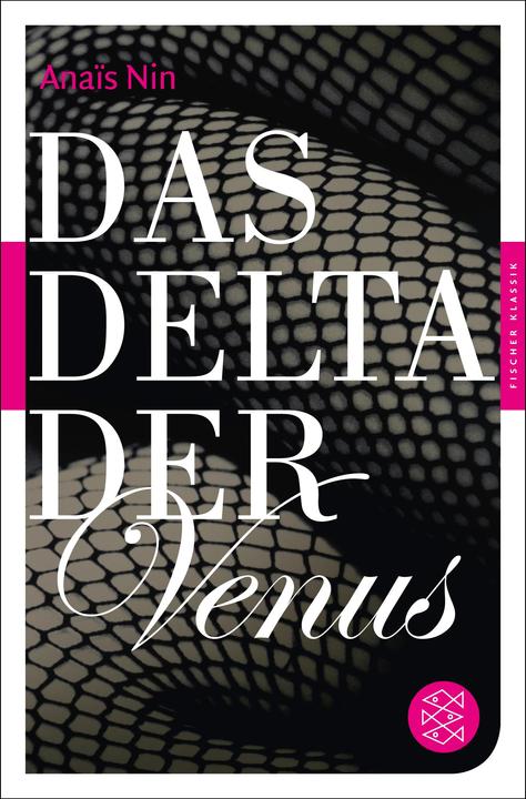 Produktbild Das Delta der Venus (Deutsch, Anaïs Nin, Eva Bornemann, 2013)