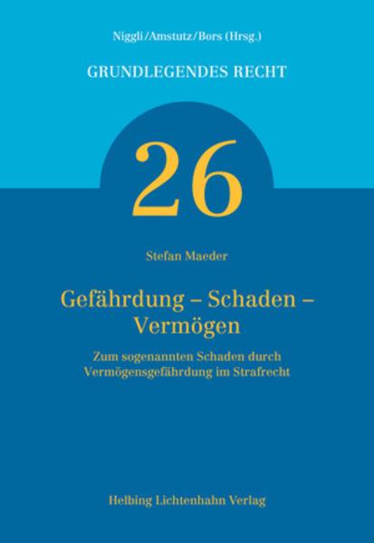 Image du produit Gefährdung – Schaden – Vermögen (Allemand, Stefan Maeder, 2017)