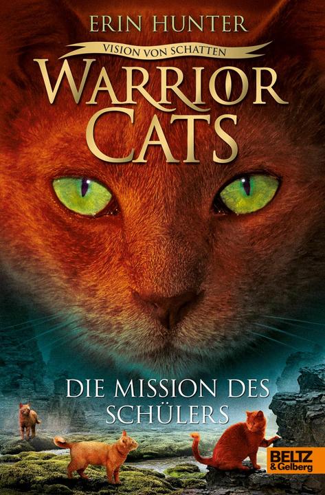 Produktbild Warrior Cats - Vision von Schatten. Die Mission des Schülers (Deutsch, Erin Hunter, Johannes Wiebel, Friederike Levin, 2017)